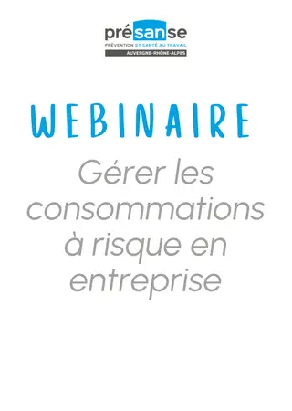 WEBINAIRE  : gérer les consommations à risque en entreprise