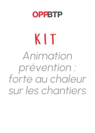 KIT : Animation prévention : forte au chaleur sur les chantiers